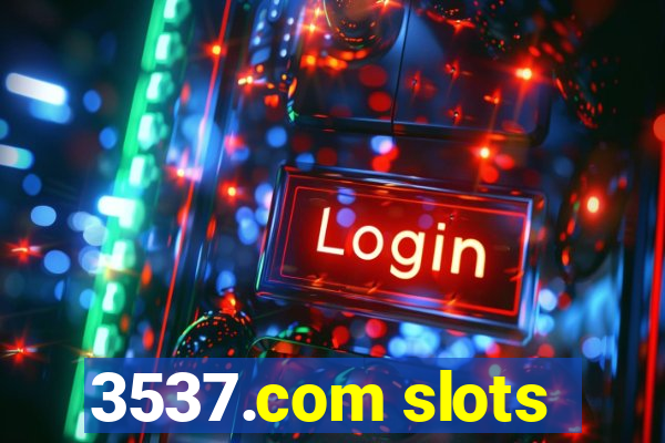 3537.com slots